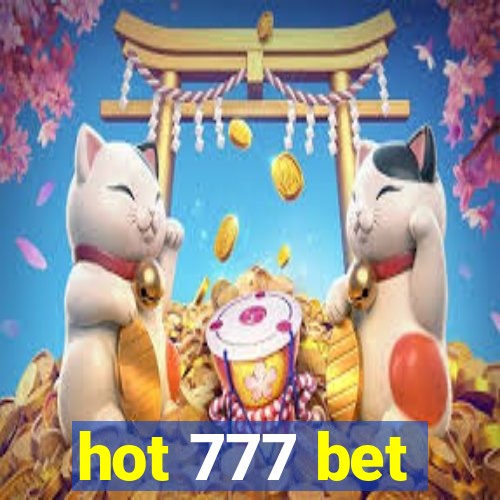 hot 777 bet